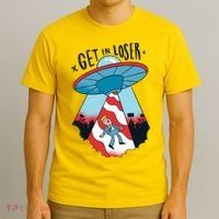 UFO Aliens Abducted Trump Get In Loser T-Shirt thumb 3