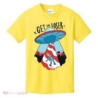 UFO Aliens Abducted Trump Get In Loser Kids T-Shirt thumb 0