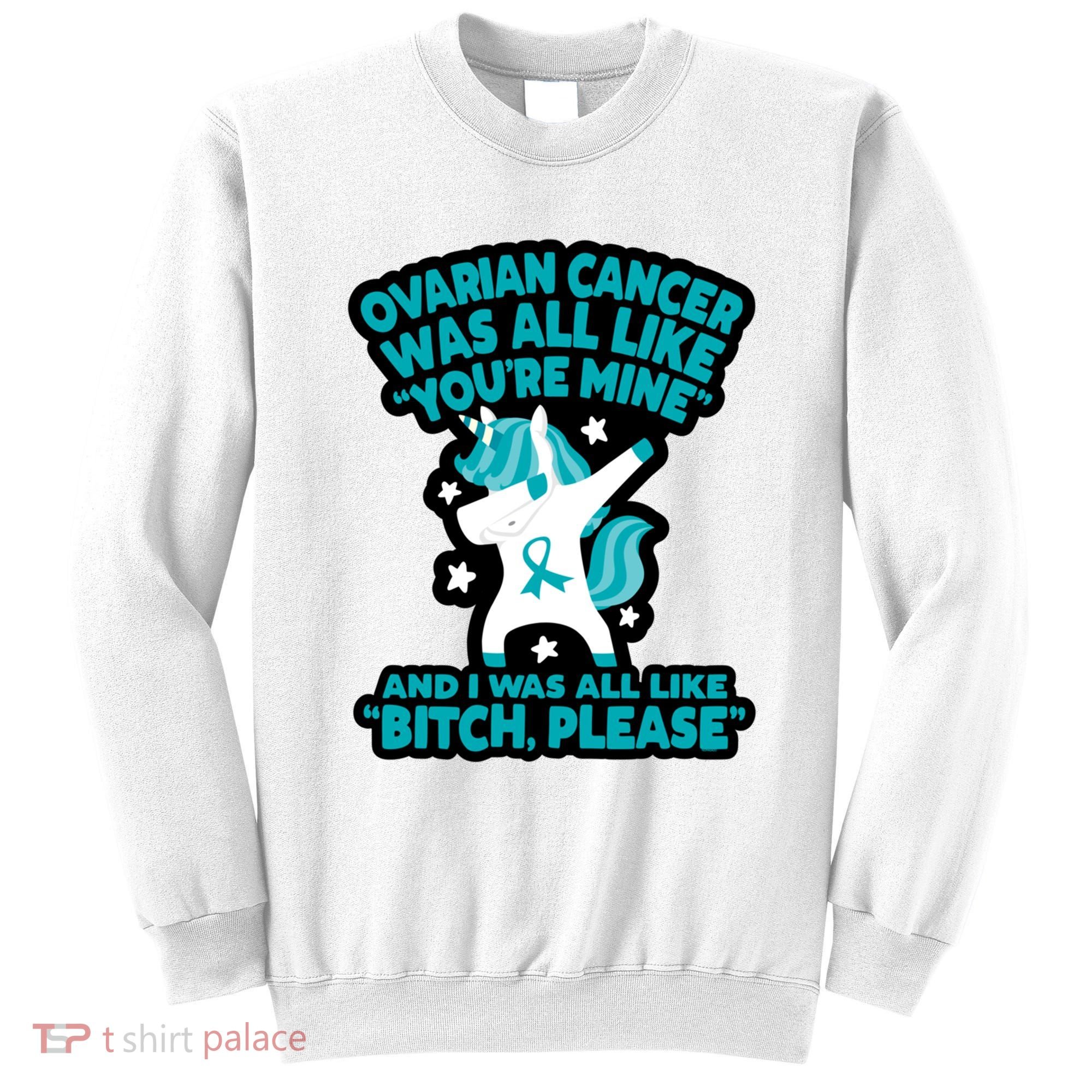 Unicorn Fighter Suvivor Fight Ovarian Cancer Awareness Sweatshirt