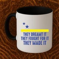 Uracao Flag They Dreamed It Fought For It Coffee Mug thumb 2