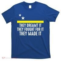 Uracao Flag They Dreamed It Fought For It T-Shirt thumb 0