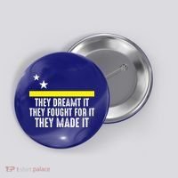 Uracao Flag They Dreamed It Fought For It Button thumb 0