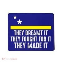 Uracao Flag They Dreamed It Fought For It Mousepad thumb 0