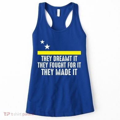 Uracao Flag They Dreamed It Fought For It Women's Tank Top