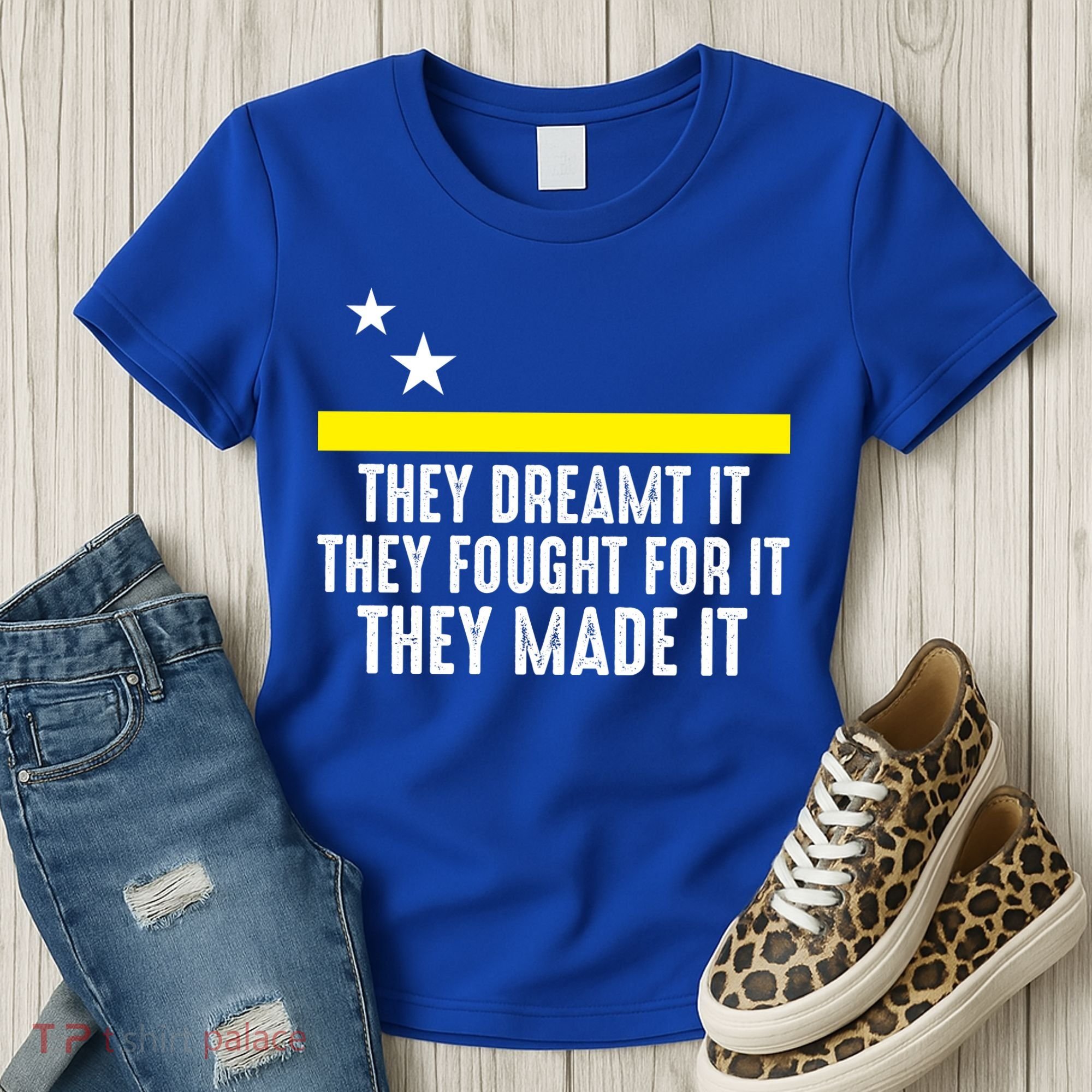 Uracao Flag They Dreamed It Fought For It Women's T-Shirt