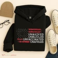Us Flag Unmasked Unmuzzled Unvaccinated Unafraid Hoodie thumb 4