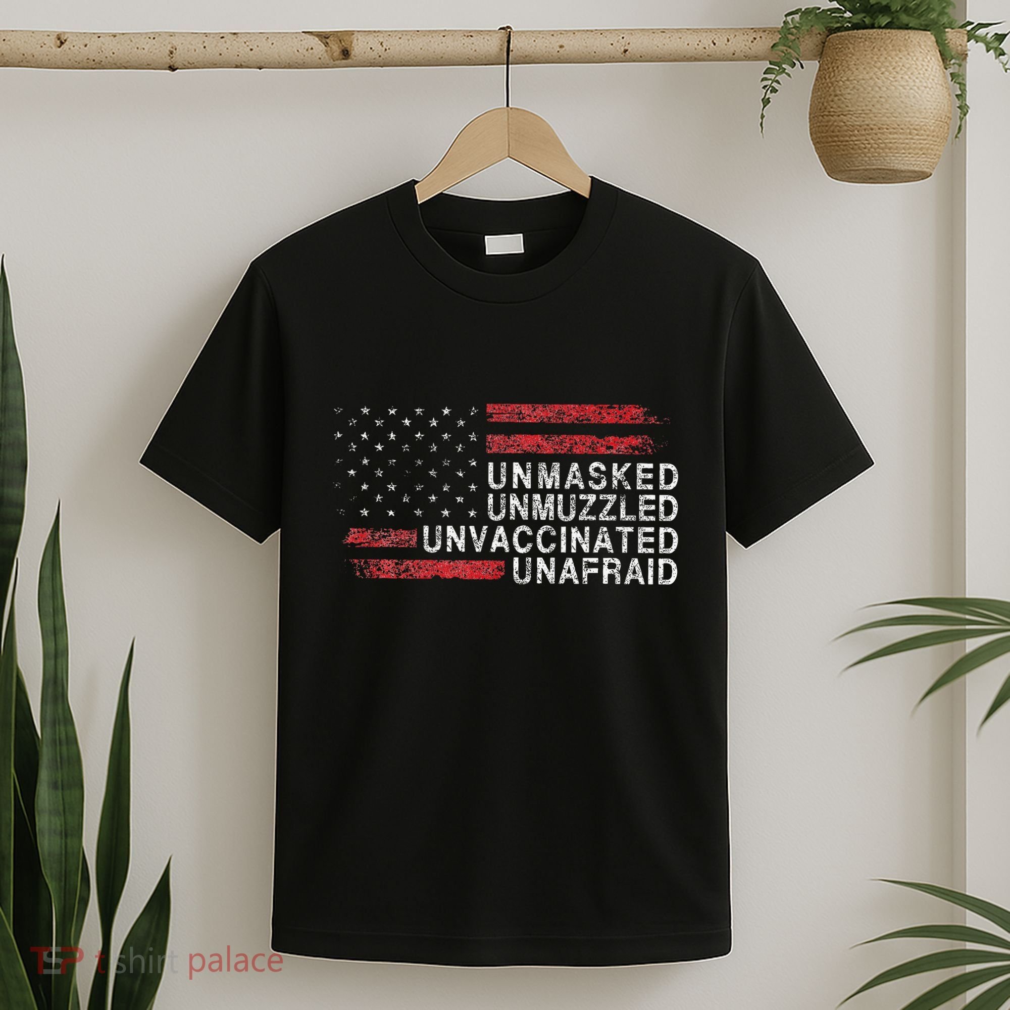 Us Flag Unmasked Unmuzzled Unvaccinated Unafraid T-Shirt