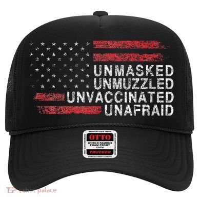 Us Flag Unmasked Unmuzzled Unvaccinated Unafraid Hat