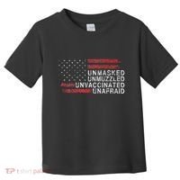 Us Flag Unmasked Unmuzzled Unvaccinated Unafraid Toddler T-Shirt thumb 0