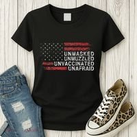 Us Flag Unmasked Unmuzzled Unvaccinated Unafraid Women's T-Shirt thumb 3