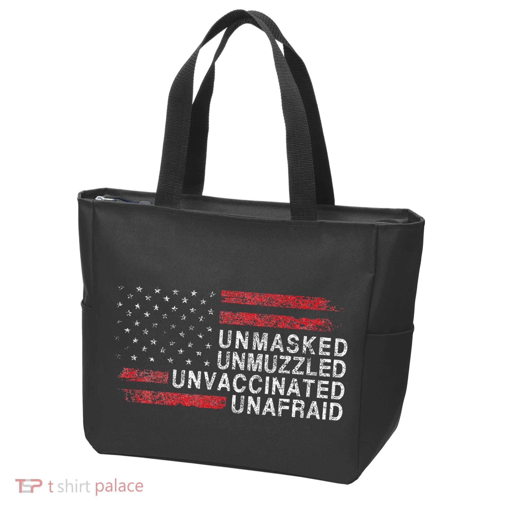 Us Flag Unmasked Unmuzzled Unvaccinated Unafraid Tote Bag