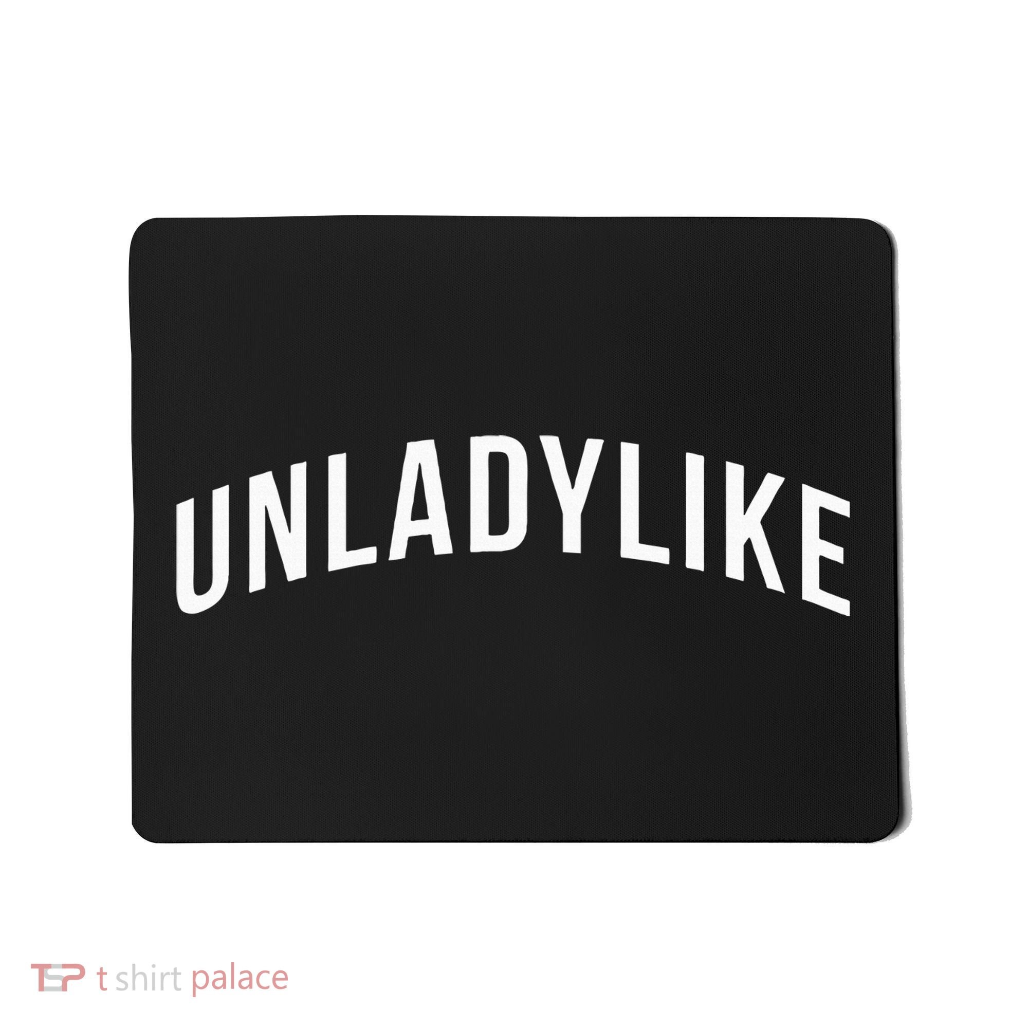 Unladylike Feminist Mousepad