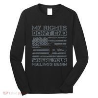 Usa Gun Flag My Rights DonT End Where Your Feelings Begin Long Sleeve Shirt thumb 0