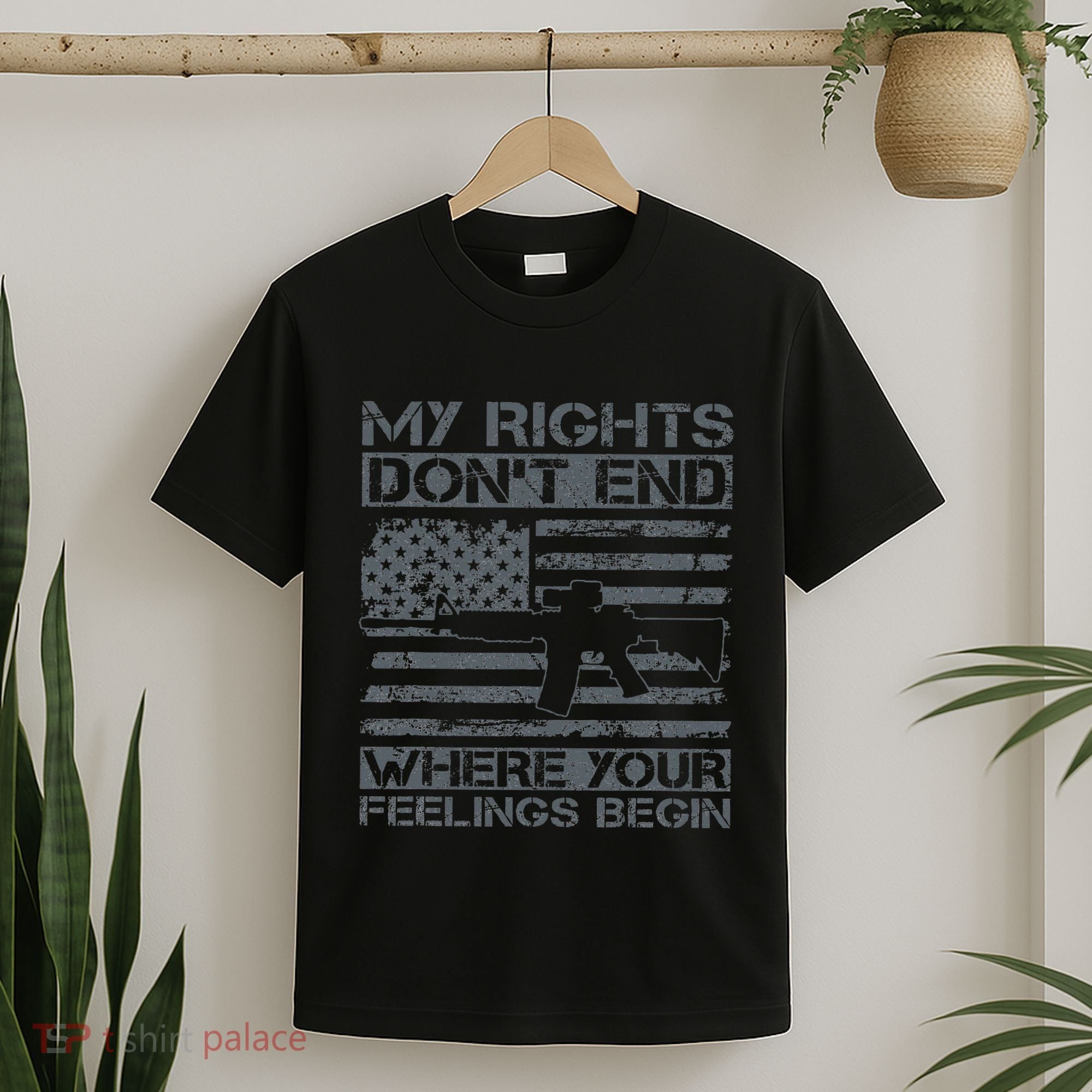 Usa Gun Flag My Rights DonT End Where Your Feelings Begin T-Shirt