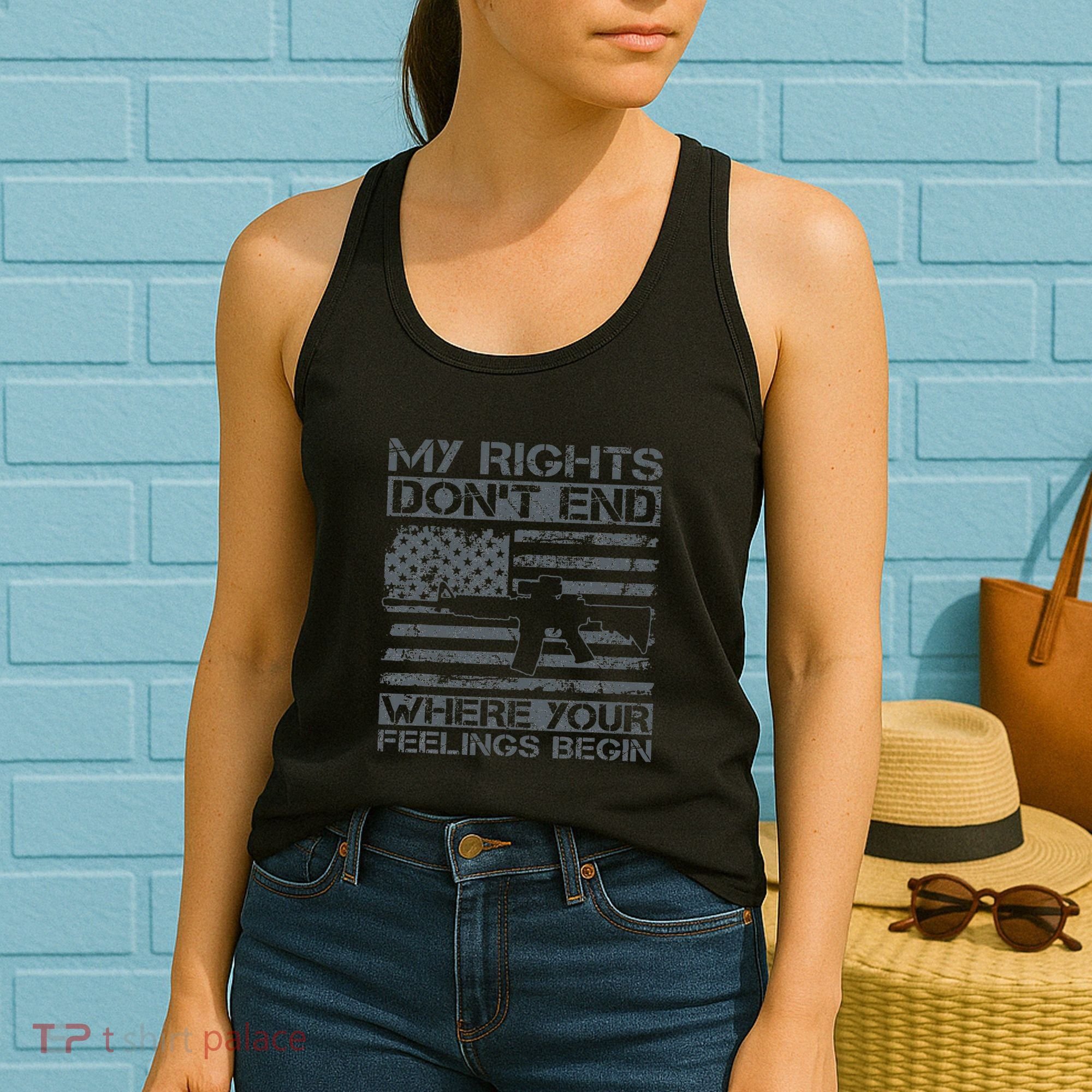 Usa Gun Flag My Rights DonT End Where Your Feelings Begin Women's Tank Top