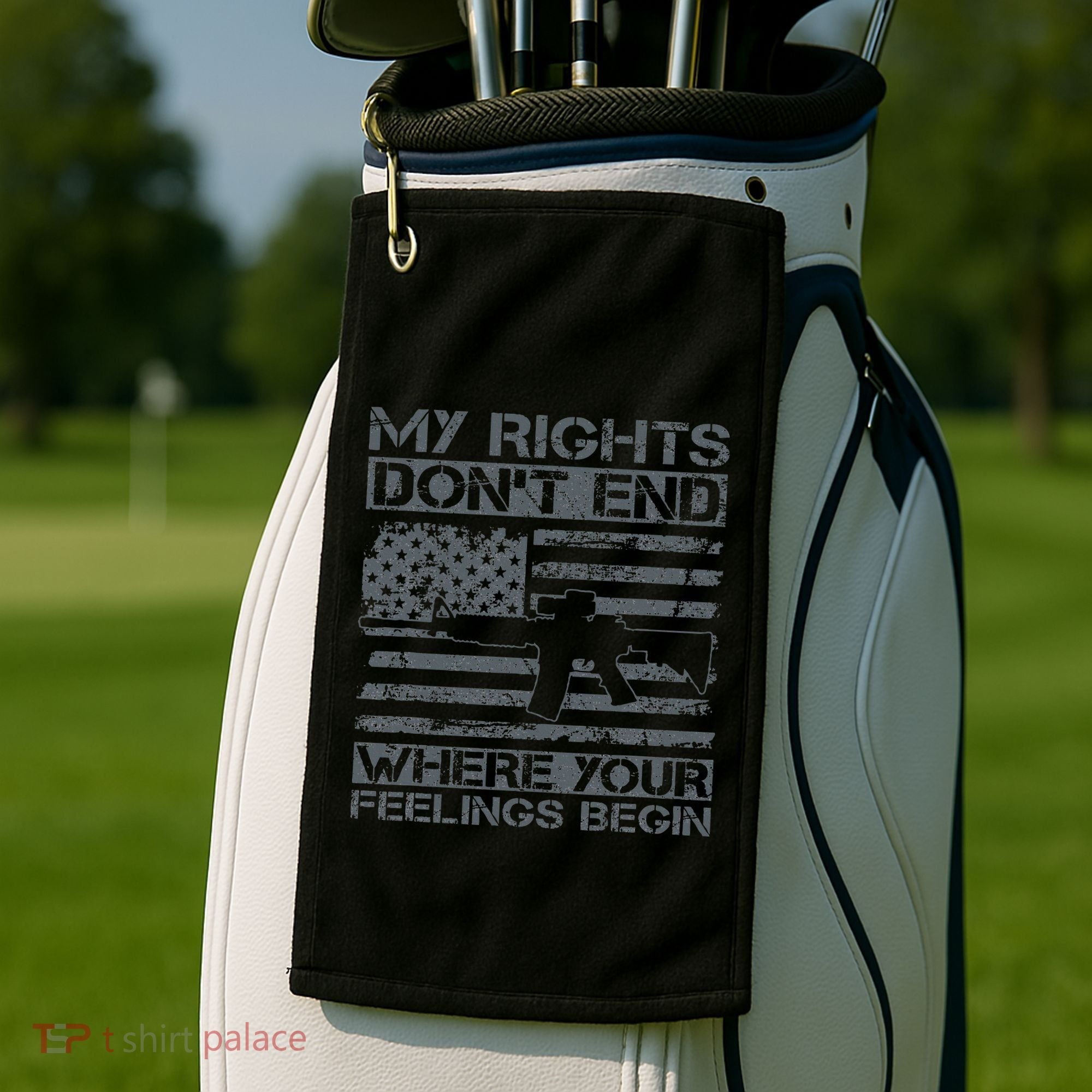Usa Gun Flag My Rights DonT End Where Your Feelings Begin Golf Towel