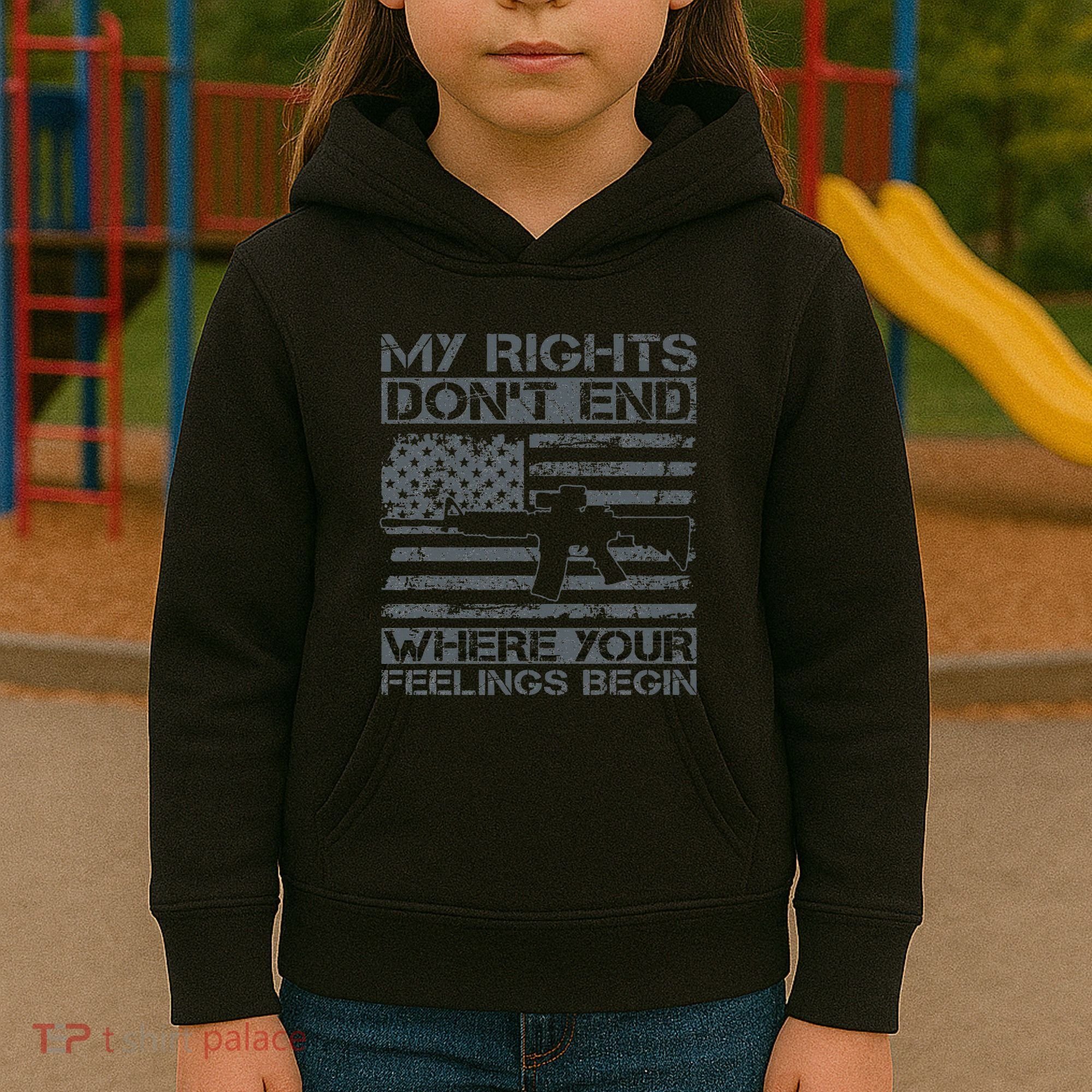 Usa Gun Flag My Rights DonT End Where Your Feelings Begin Kids Hoodie
