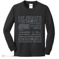 Usa Gun Flag My Rights DonT End Where Your Feelings Begin Kids Long Sleeve Shirt thumb 0