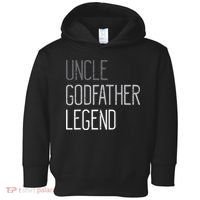 Uncle Godfather Legend Funny Fathers Day Family Brother Toddler Hoodie thumb 0