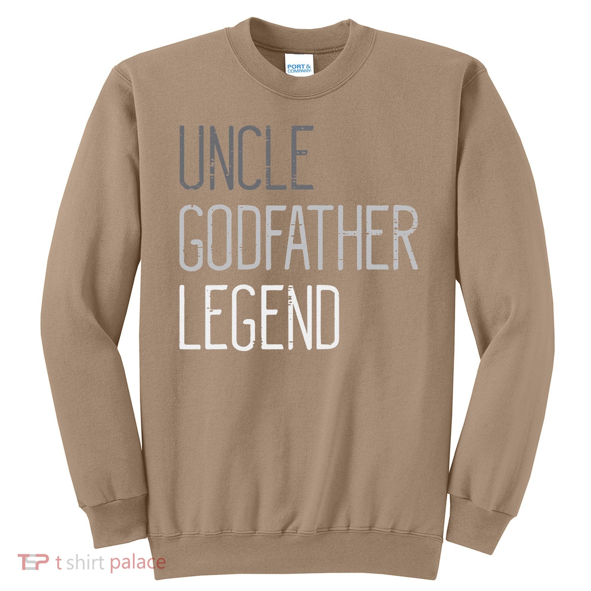Uncle Godfather Legend Funny Fathers Day Family Brother Sweatshirt