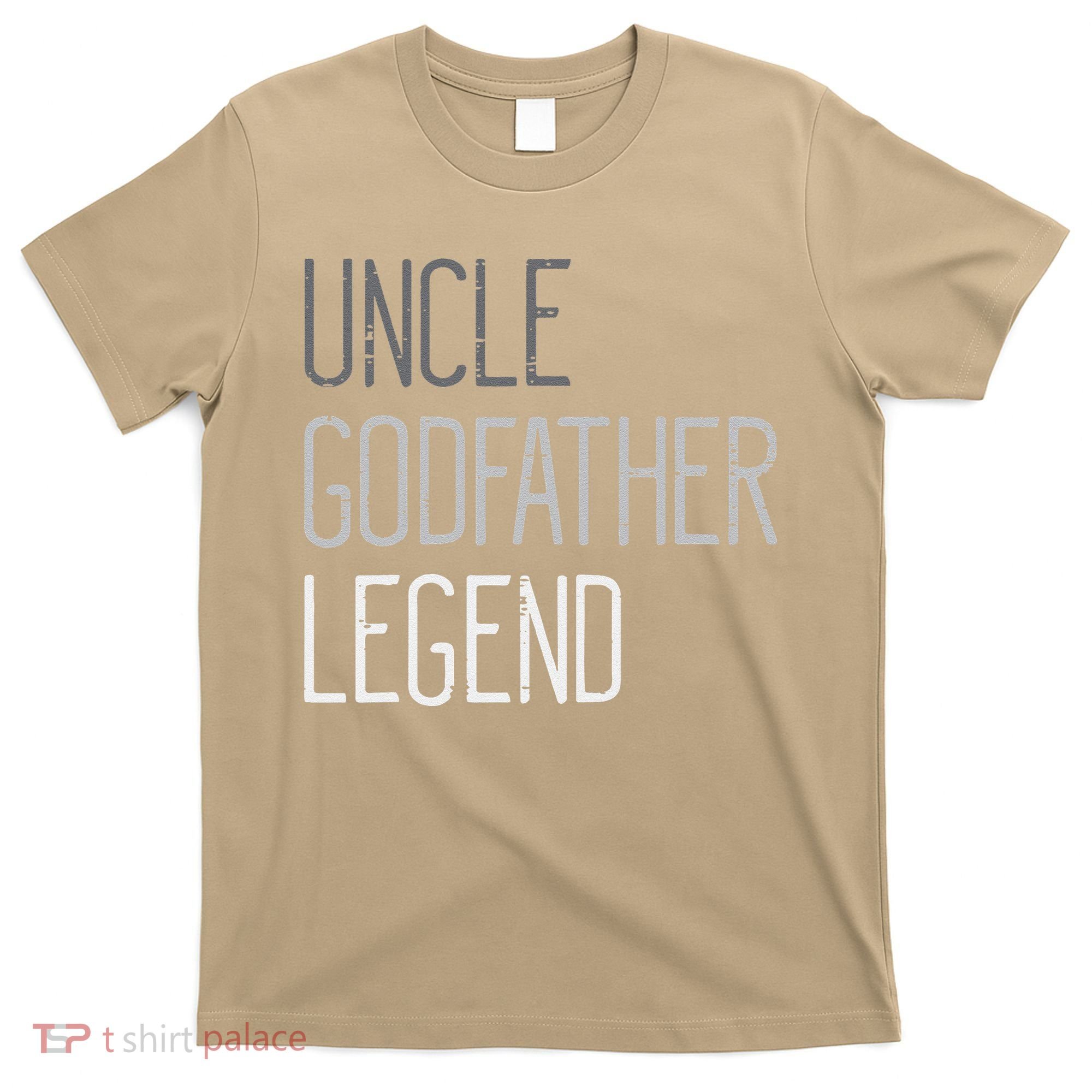 Uncle Godfather Legend Funny Fathers Day Family Brother T-Shirt