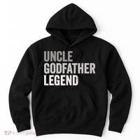 Uncle Godfather Legend For A Favorite Uncle Family Baptism Hoodie thumb 0