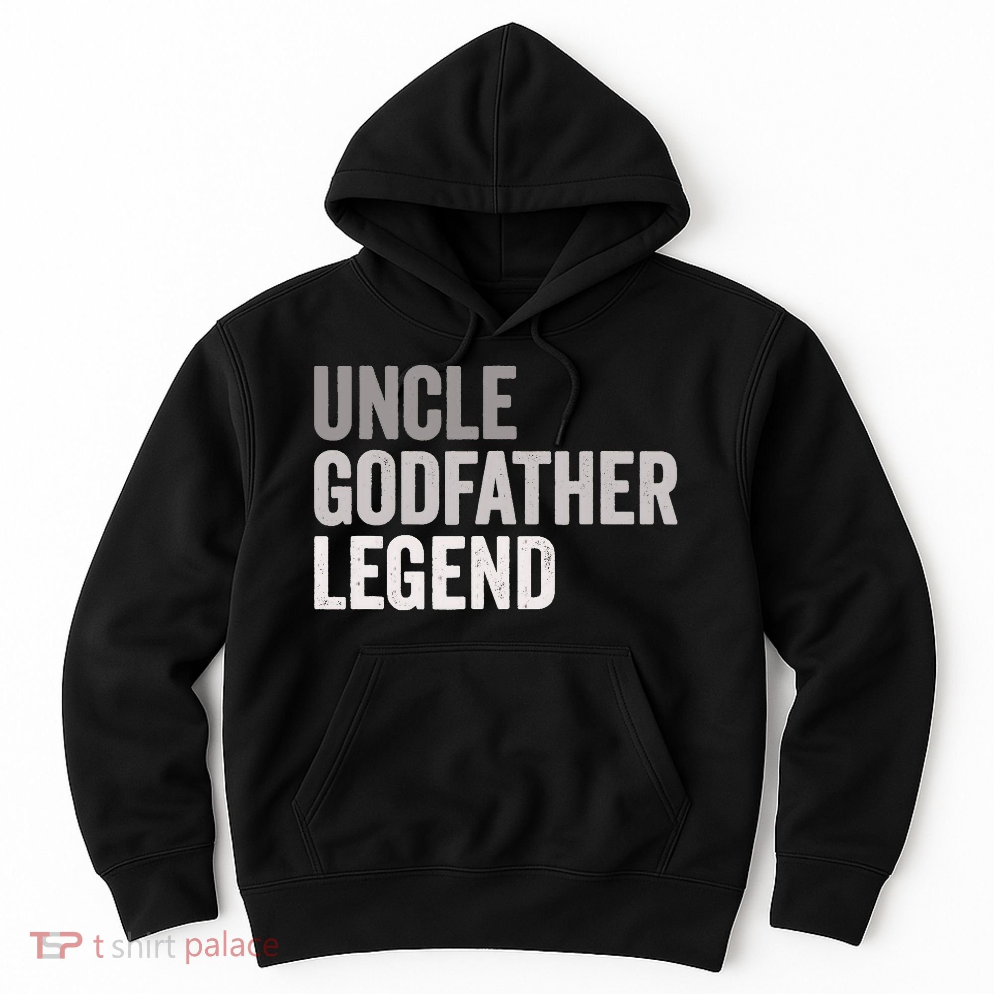 Uncle Godfather Legend For A Favorite Uncle Family Baptism Hoodie