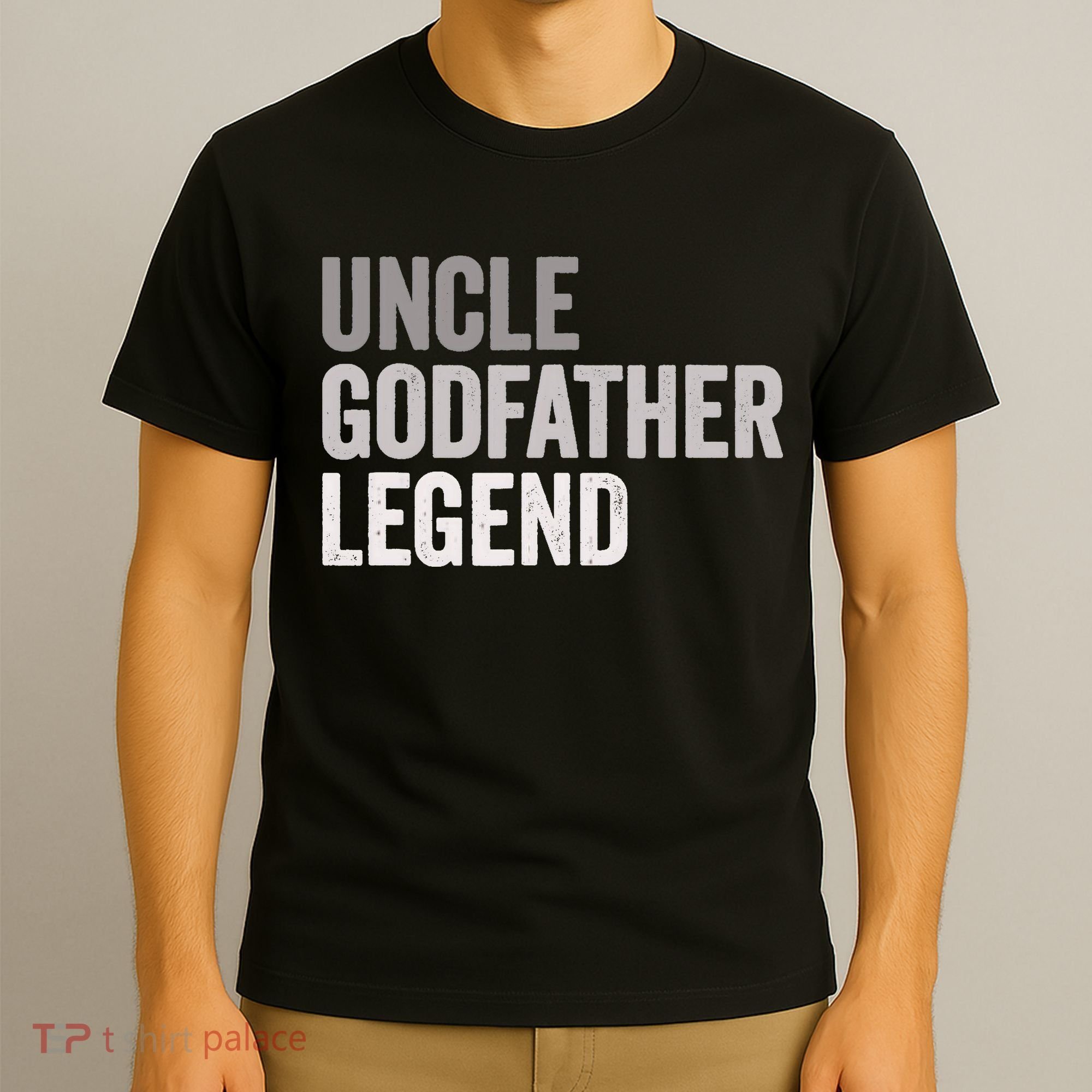 Uncle Godfather Legend For A Favorite Uncle Family Baptism T-Shirt