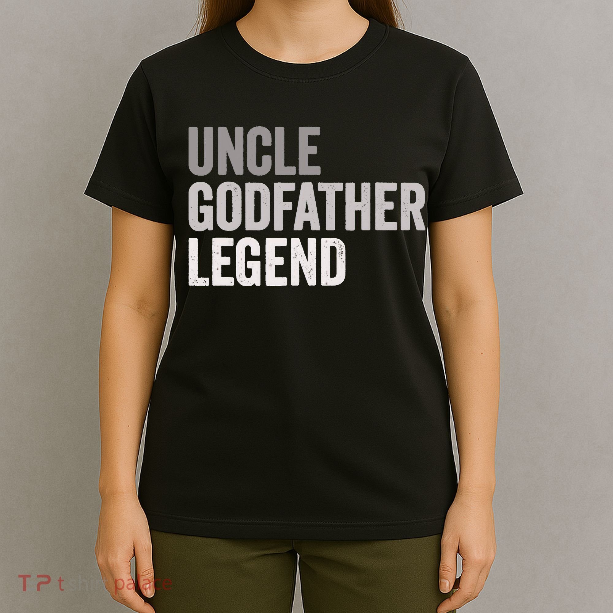 Uncle Godfather Legend For A Favorite Uncle Family Baptism T-Shirt