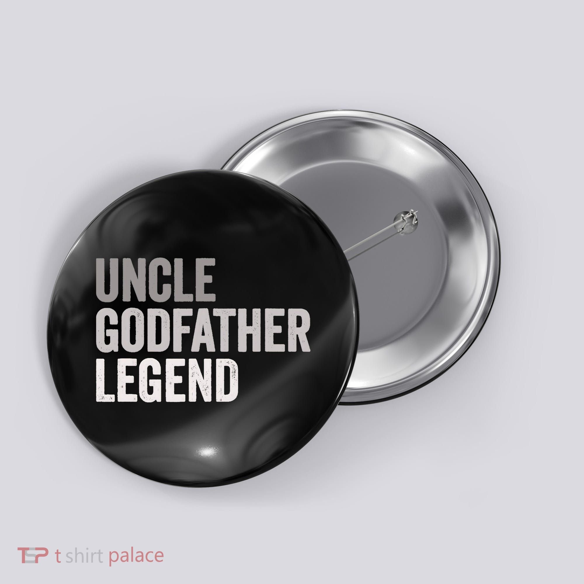 Uncle Godfather Legend For A Favorite Uncle Family Baptism Button