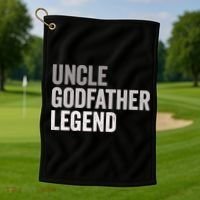 Uncle Godfather Legend For A Favorite Uncle Family Baptism Golf Towel thumb 1