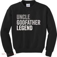 Uncle Godfather Legend For A Favorite Uncle Family Baptism Kids Sweatshirt thumb 0