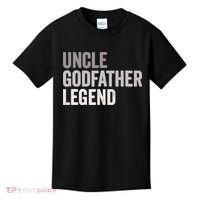 Uncle Godfather Legend For A Favorite Uncle Family Baptism Kids T-Shirt thumb 0