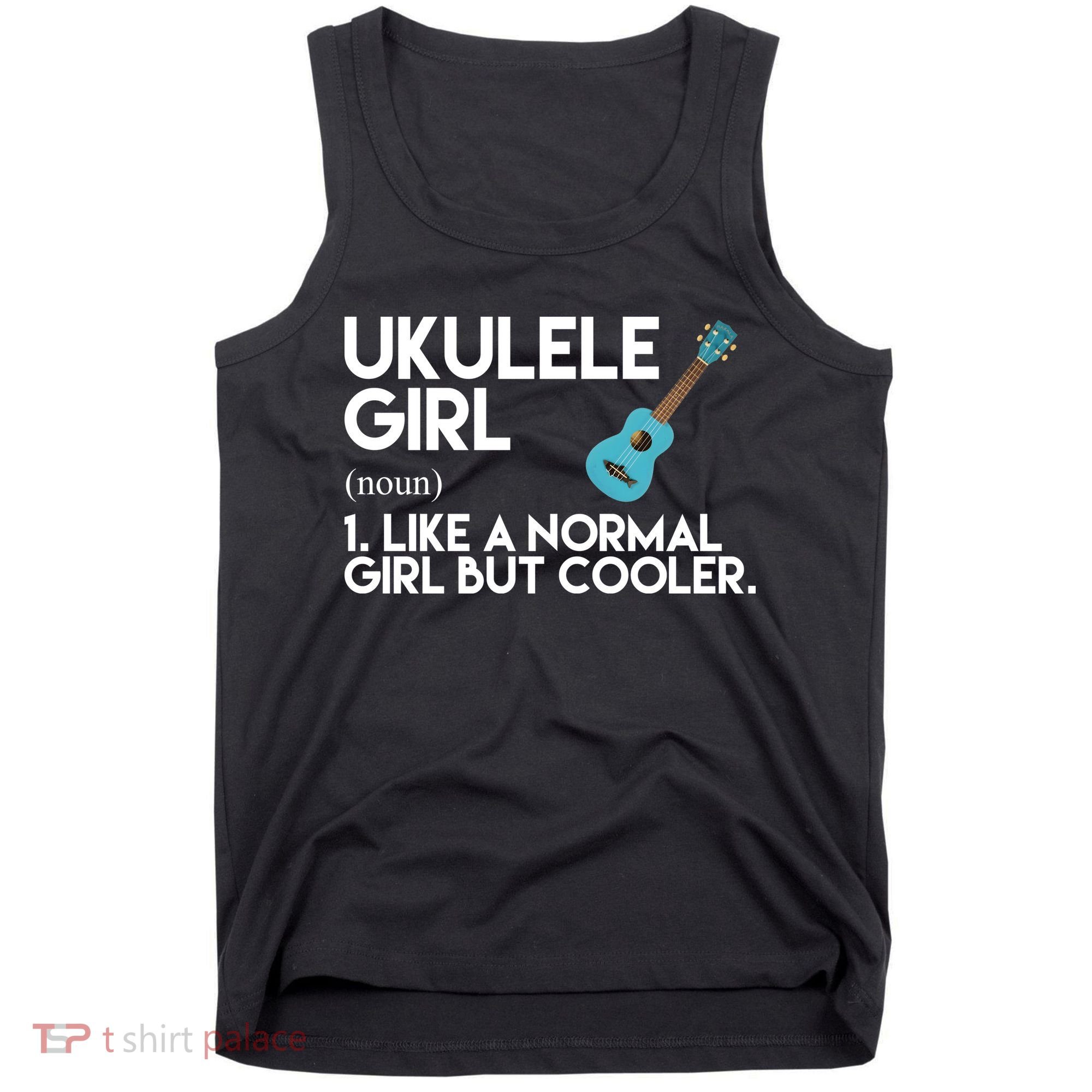 Ukulele Girl Like A Norm Girl But Cooler Tank Top
