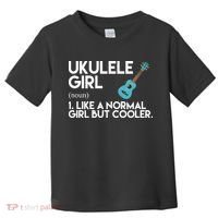 Ukulele Girl Like A Norm Girl But Cooler Toddler T-Shirt thumb 0