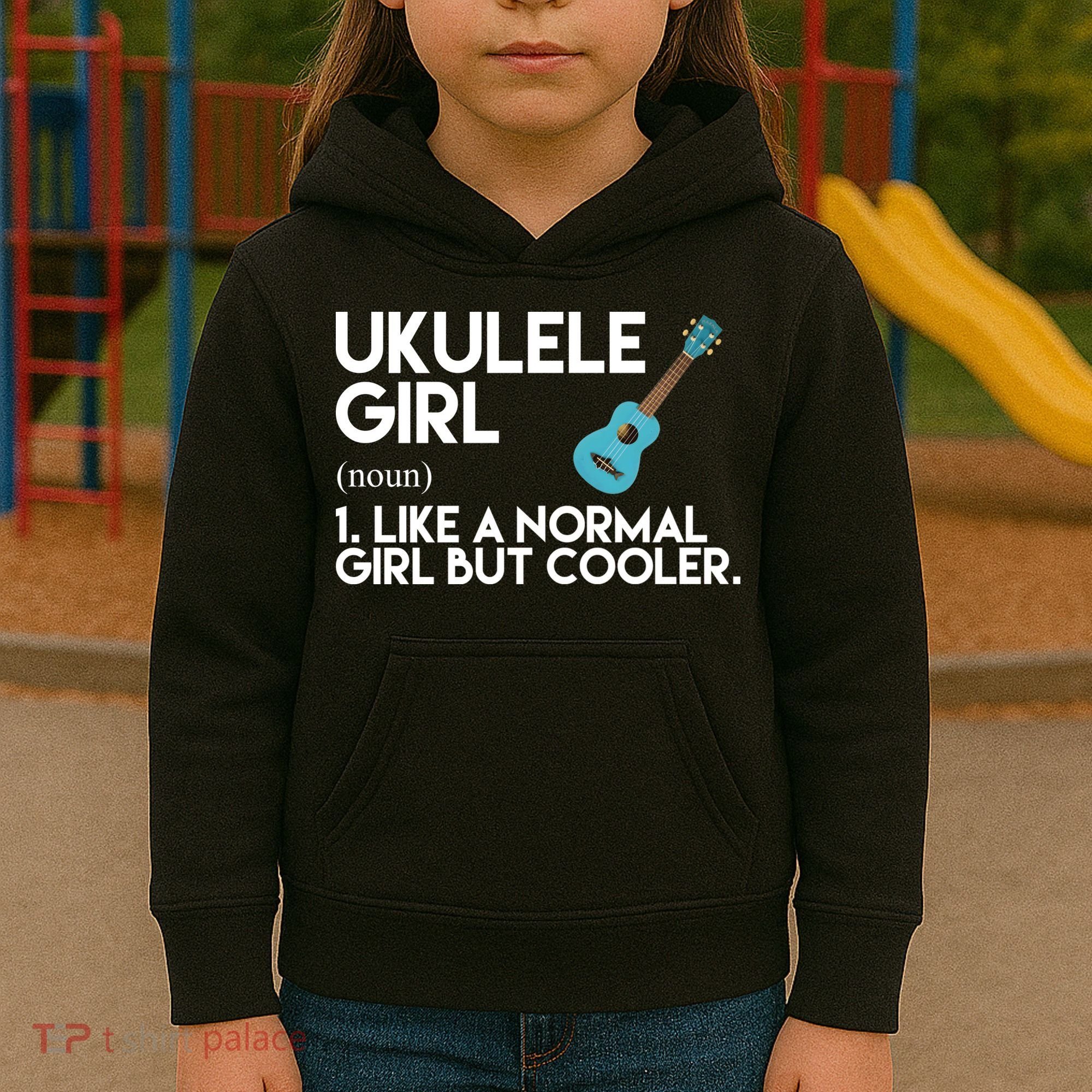 Ukulele Girl Like A Norm Girl But Cooler Kids Hoodie