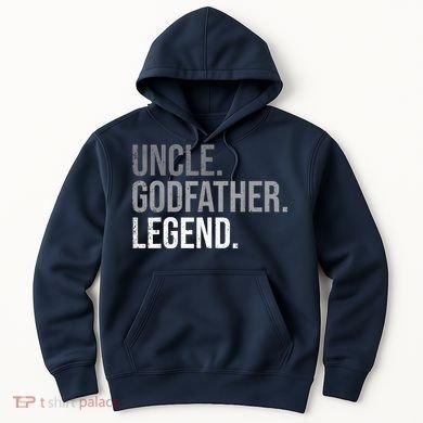  Uncle Godfather Legend Best Godfather Proposal Baptism Hoodie