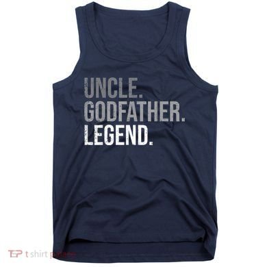  Uncle Godfather Legend Best Godfather Proposal Baptism Tank Top