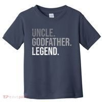  Uncle Godfather Legend Best Godfather Proposal Baptism Toddler T-Shirt thumb 0