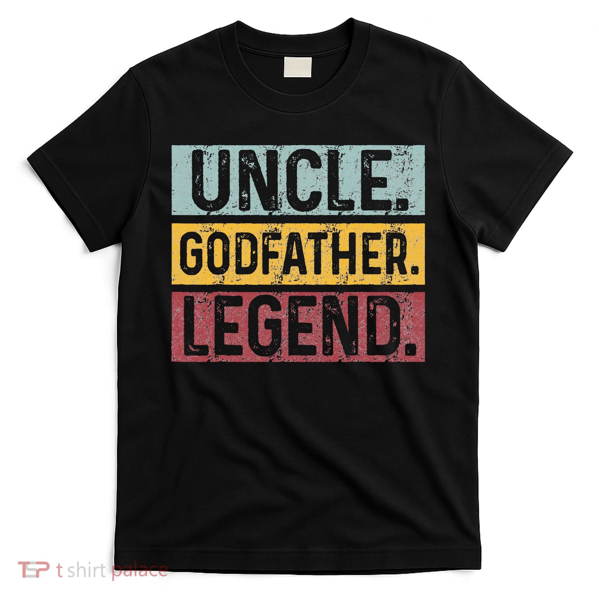 Uncle Godfather Legend Vintage Happy Fathers Day Gift T-Shirt