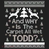 Ugly Christmas Sweater: And Why Is The Carpet Wet Todd Women's Sweatshirt thumb 2