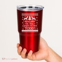 Ugly Christmas Sweater: And Why Is The Carpet Wet Todd Tumbler thumb 2