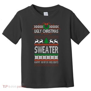Ugly Christmas Sweater Happy Winter Holidays Toddler T-Shirt