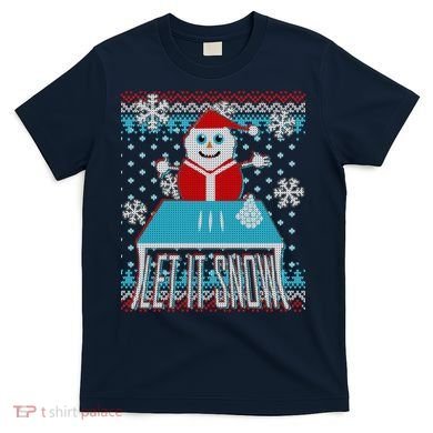 Ugly Christmas Sweater Let It Snow Santa Snowman T-Shirt
