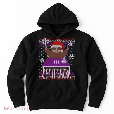 Ugly Christmas Sweater Let It Snow Sloth On Drugs Hoodie
