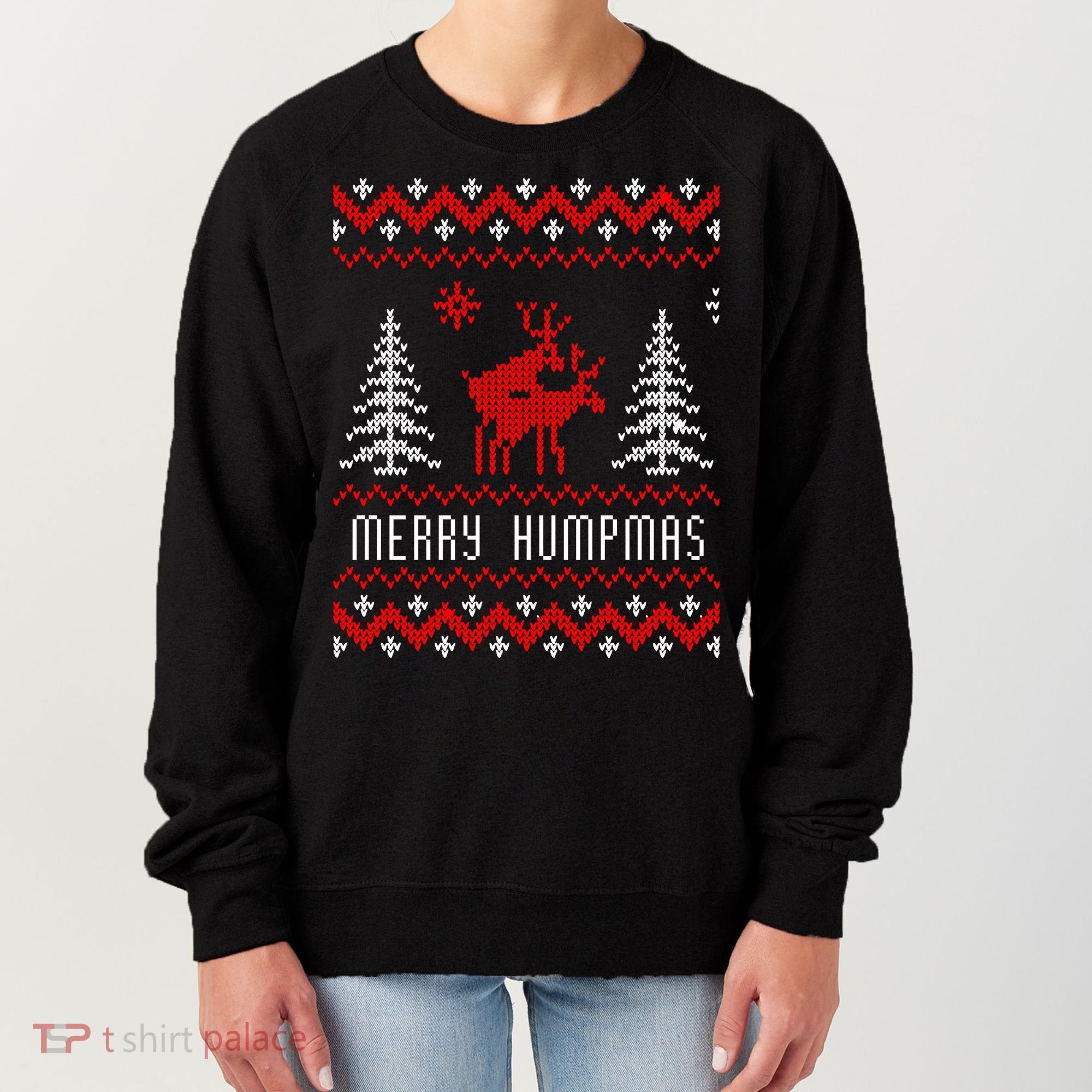 Ugly Christmas Sweater Merry Humpmas Reindeer Women's Sweatshirt
