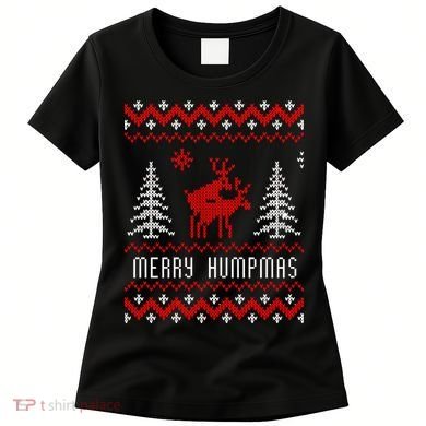 Ugly Christmas Sweater Merry Humpmas Reindeer Women's T-Shirt