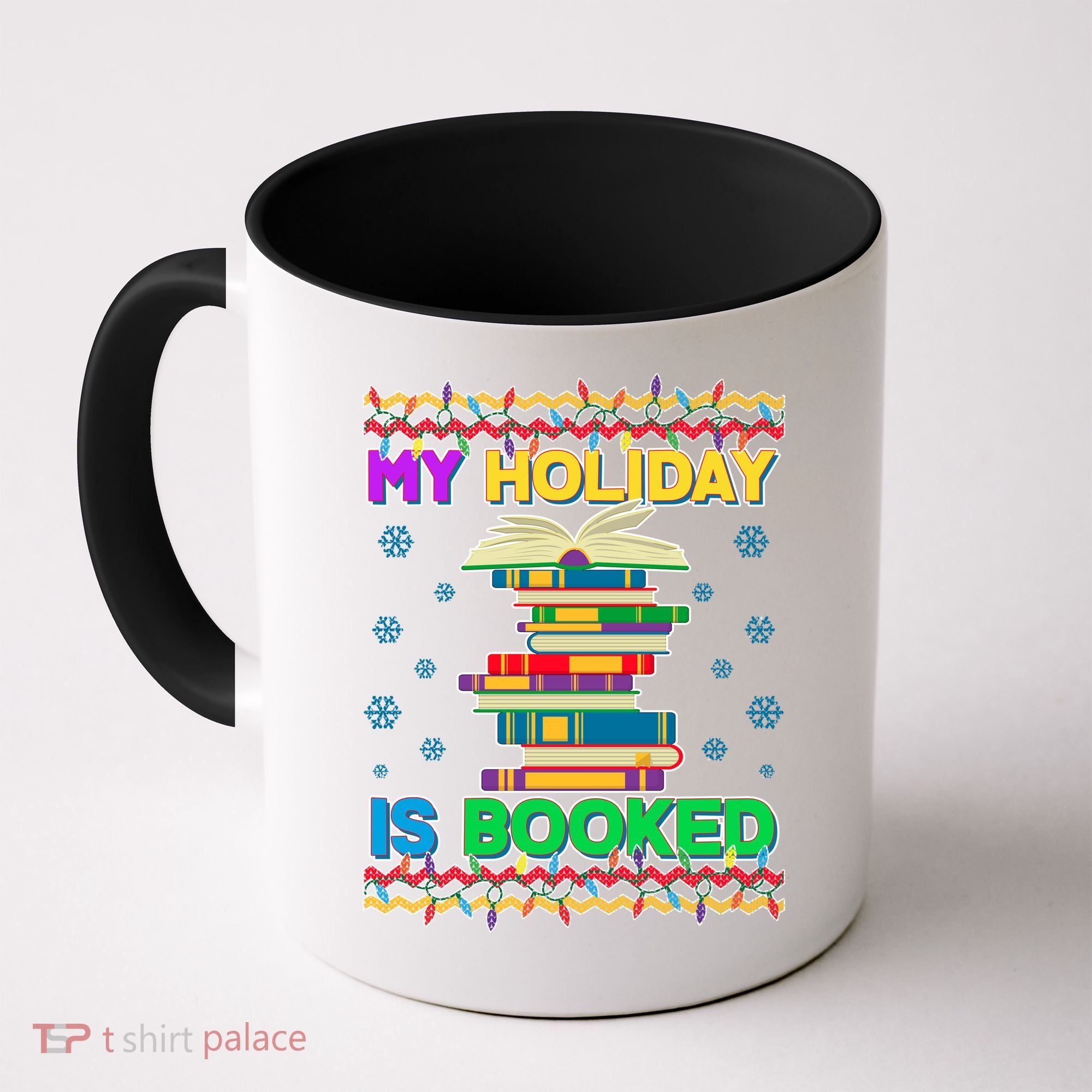 Ugly Christmas Sweater My Holiday Is Booked Coffee Mug