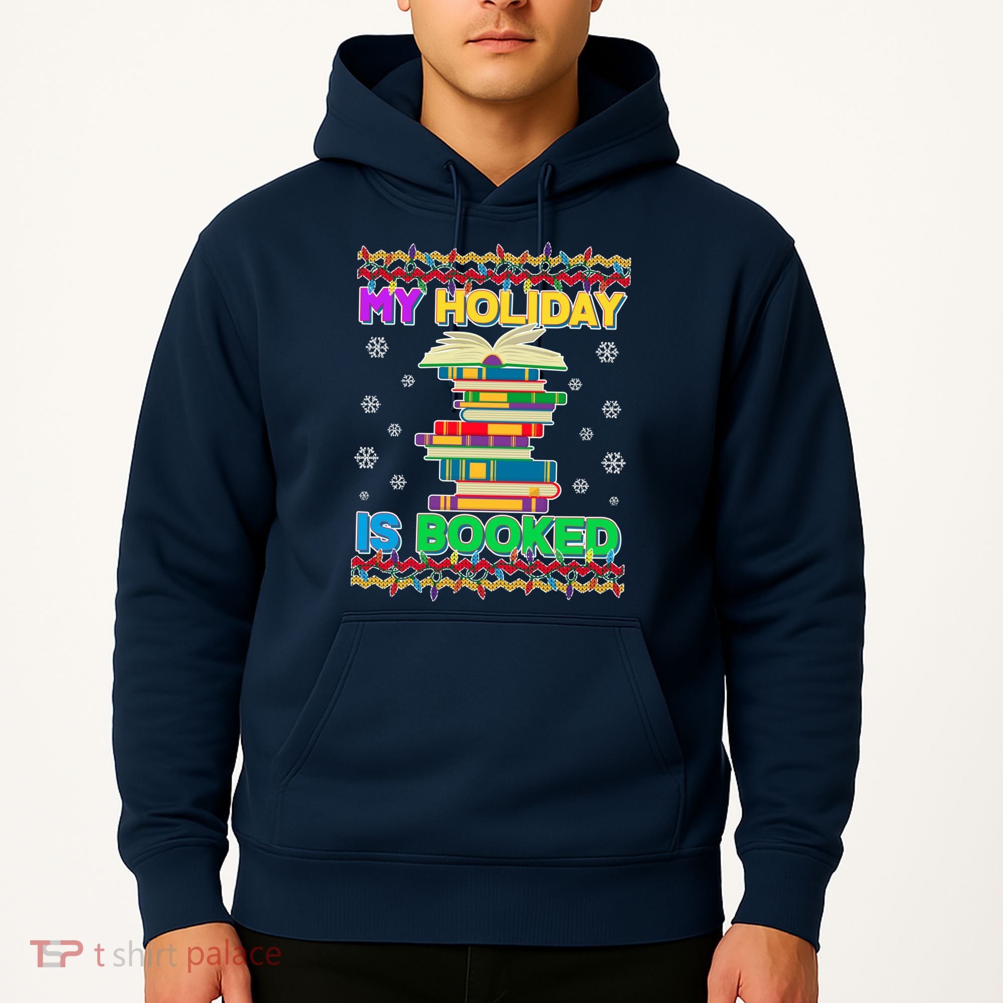 Ugly Christmas Sweater My Holiday Is Booked Hoodie
