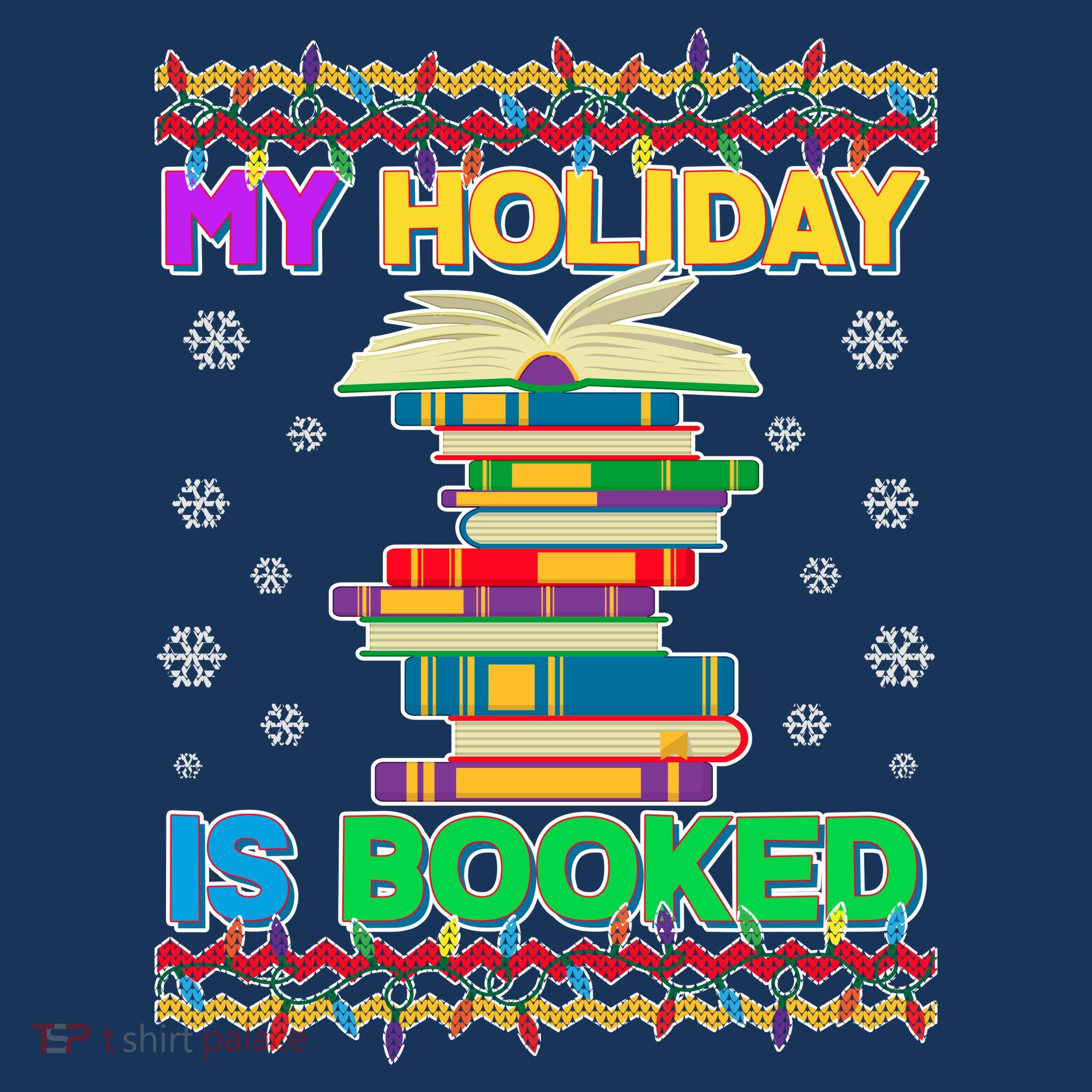 Ugly Christmas Sweater My Holiday Is Booked Sweatshirt